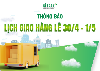 SISTAR VIETNAM THÔNG BÁO LỊCH GIAO HÀNG DỊP LỄ 30/4 & 1/5